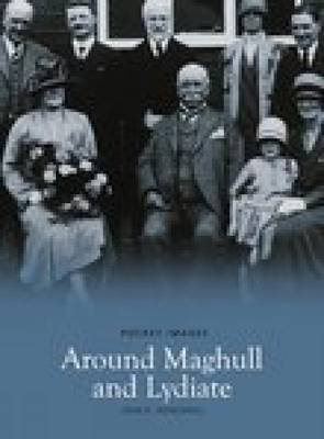 Around Maghull and Lydiate: Pocket Images by John K Rowlands