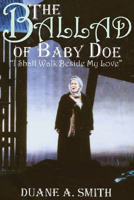 The Ballad of Baby Doe on Hardback by John Moriarty