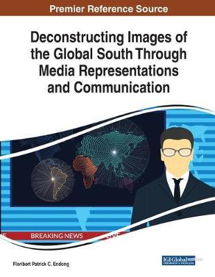 Deconstructing Images of the Global South Through Media Representations and Communication image