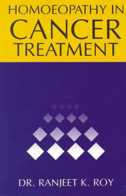 Homoeopathy in Cancer Treatment by Ranjit K. Roy image