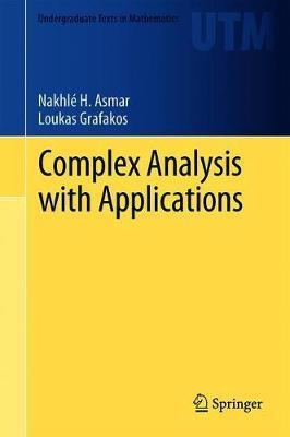 Complex Analysis with Applications by Nakhle H. Asmar image