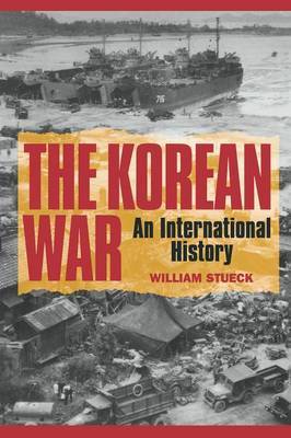 The Korean War by William Stueck image