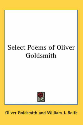 Select Poems of Oliver Goldsmith on Paperback by Oliver Goldsmith