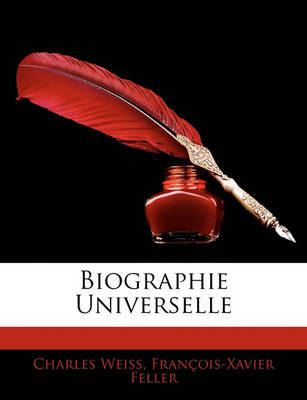 Biographie Universelle on Paperback by Charles Weiss