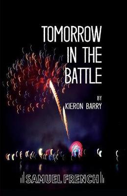 Tomorrow in the Battle by Kieron Barry image