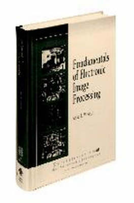 Fundamentals of Electronic Image Processing by Arthur R. Weeks image