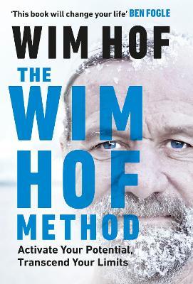 The Wim Hof Method on Hardback by Wim Hof