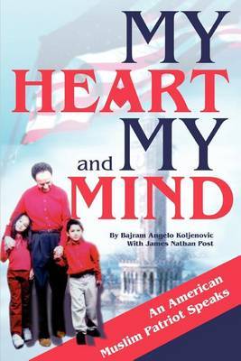 My Heart and My Mind by Bajram Angelo Koljenovic image