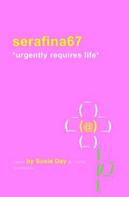 Serafina67 *Urgently Requires Life* by Susie Day image