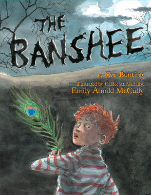 Banshee on Hardback by Eve Bunting