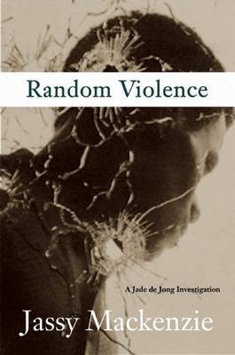 Random Violence by Jassy MacKenzie image