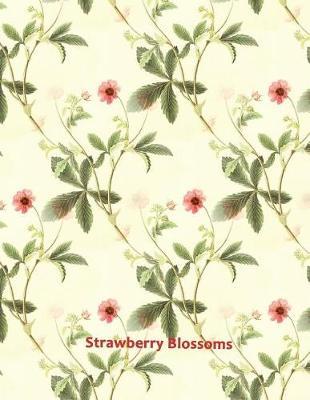 Strawberry Blossoms by Kay D Johnson image