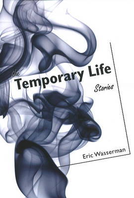 Temporary Life by Eric Wasserman image