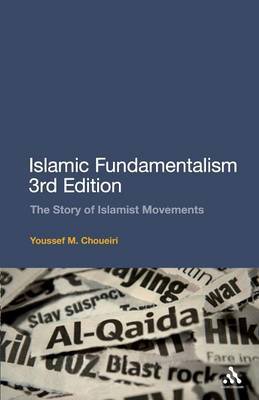 Islamic Fundamentalism by Youssef M Choueiri