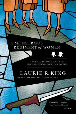 A Monstrous Regiment of Women by Laurie R King