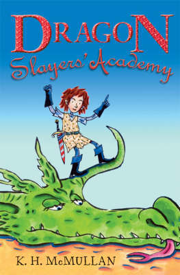 Dragon Slayers' Academy by K.H. McMullan image