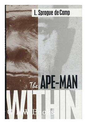 The Ape-Man within by L.Sprague De Camp image