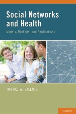 Social Networks and Health by Thomas W Valente image