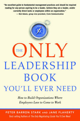 The Only Leadership Book You'Ll Ever Need by Peter Barron Stark image