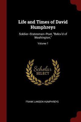 Life and Times of David Humphreys by Frank Landon Humphreys image