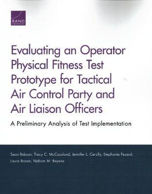 Evaluating an Operator Physical Fitness Test Prototype for Tactical Air Control Party and Air Liaison Officers by Sean Robson image