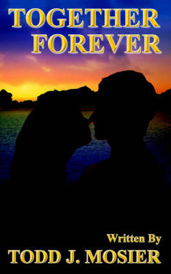 Together Forever by Todd, J Mosier image