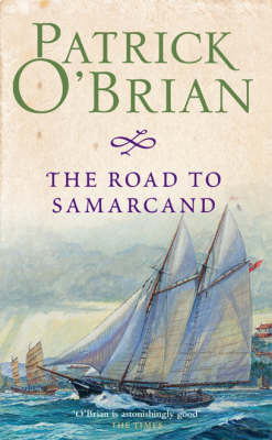 The Road to Samarcand by Patrick O'Brian image