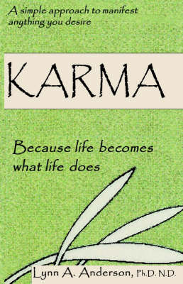 Karma by Lynn A Anderson, Ph.D. image