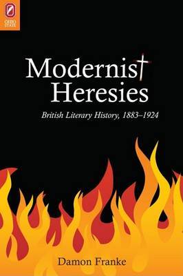 Modernist Heresies on Hardback by Damon Franke