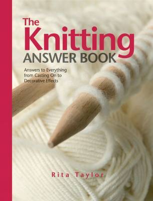 The Knitting Answer Book by Rita Taylor image