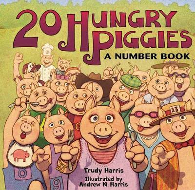 20 Hungry Piggies by Trudy Harris image