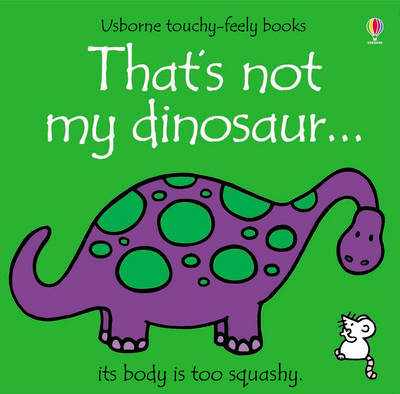 That's Not My Dinosaur by Fiona Watt