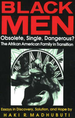 Black Men, Obsolete, Single, Dangerous? by Carl C. Bell image