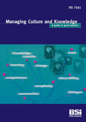 Managing Culture and Knowledge: Guide to Good Practice: PD 7501 by Neill Allan image