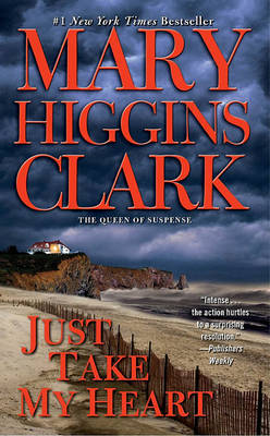 Just Take My Heart by Mary Higgins Clark image