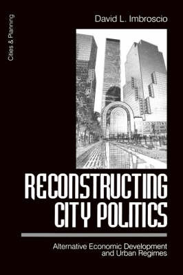 Reconstructing City Politics by David Imbroscio image