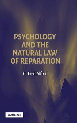 Psychology and the Natural Law of Reparation by C.Fred Alford image