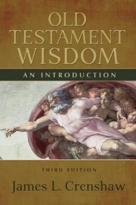 Old Testament Wisdom, Third Edition by James L Crenshaw image