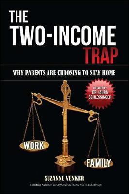 The Two-Income Trap by Suzanne Venker image