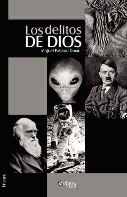 Los Delitos De Dios by Miguel, Palomo Duran image
