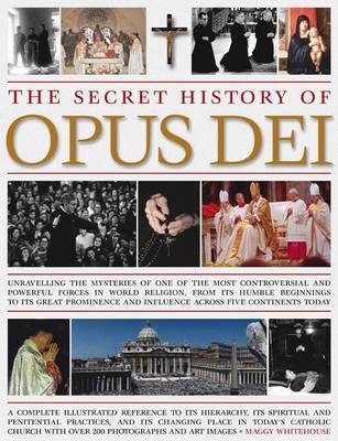Secret History of Opus Dei by Maggy Whitehouse image