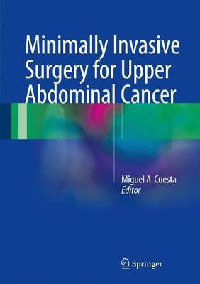 Minimally Invasive Surgery for Upper Abdominal Cancer on Hardback