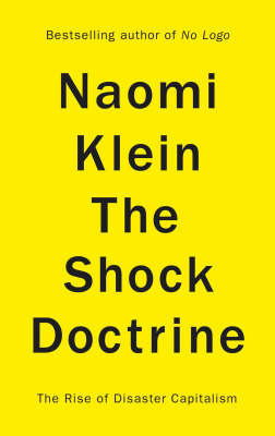 The Shock Doctrine: The Rise of Disaster Capitalism by Naomi Klein image