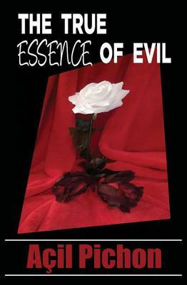 The True Essence of Evil by Acil Pichon image