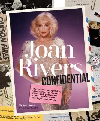 Joan Rivers Confidential by Melissa Rivers image