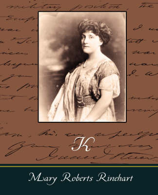 K on Paperback by Roberts Rinehart Mary Roberts Rinehart