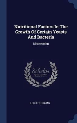 Nutritional Factors in the Growth of Certain Yeasts and Bacteria image