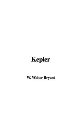 Kepler by W. Walter Bryant image