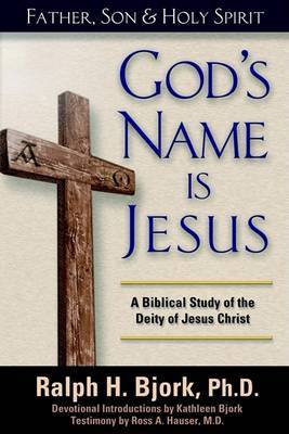 God's Name is Jesus by Ralph H. Bjork image
