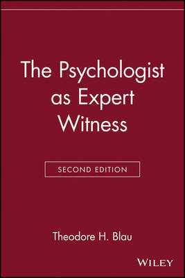 The Psychologist as Expert Witness by Theodore H. Blau image